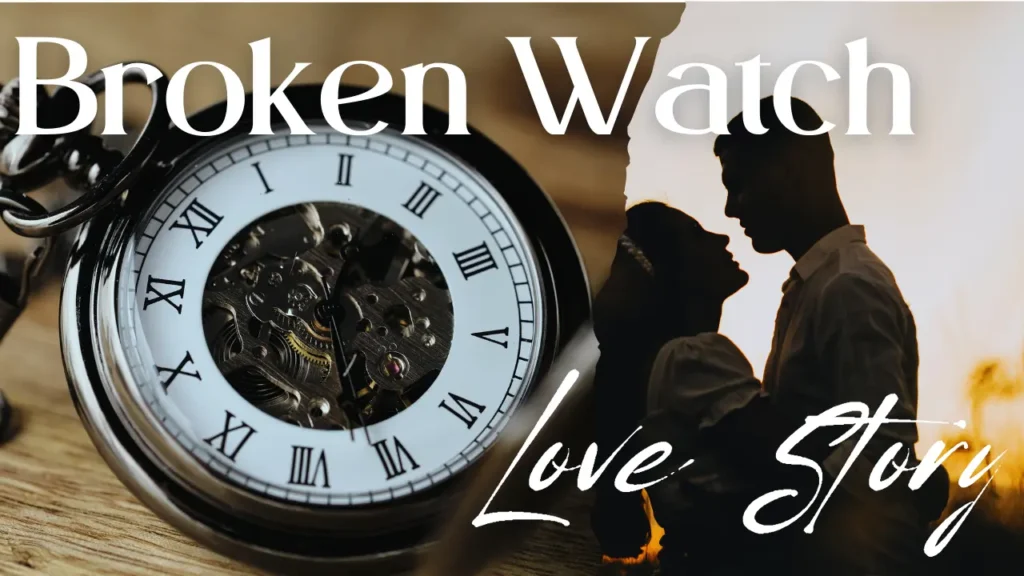 Broken Watch